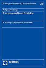 Transparenz/Neue Produkte