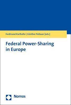 Federal Power-Sharing in Europe