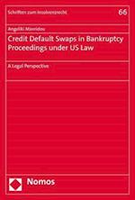 Credit Default Swaps in Bankruptcy Proceedings Under Us Law