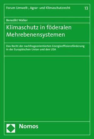 Klimaschutz in Foderalen Mehrebenensystemen