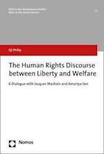 The Human Rights Discourse Between Liberty and Welfare
