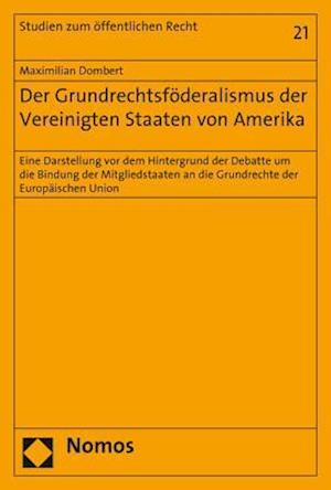 Der Grundrechtsfoderalismus Der Vereinigten Staaten Von Amerika