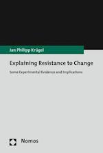 Explaining Resistance to Change