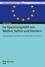 Im Spannungsfeld von Wollen, Sollen und Können