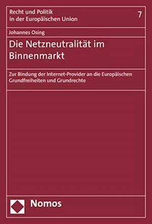 Die Netzneutralitat Im Binnenmarkt