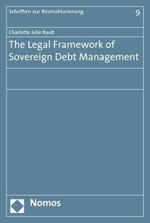 The Legal Framework of Sovereign Debt Management