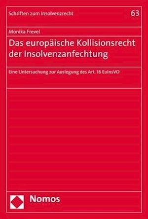 Das Europaische Kollisionsrecht Der Insolvenzanfechtung