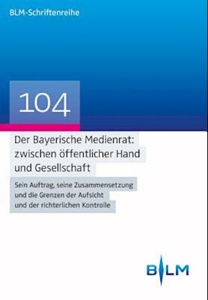 Der Bayerische Medienrat