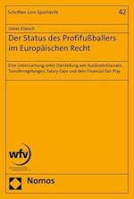 Der Status Des Profifussballers Im Europaischen Recht