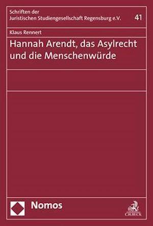 Hannah Arendt, Das Asylrecht Und Die Menschenwurde