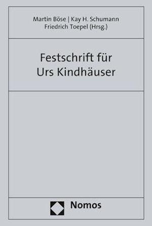 Festschrift für Urs Kindhäuser zum 70. Geburtstag