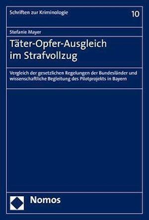 Täter-Opfer-Ausgleich im Strafvollzug