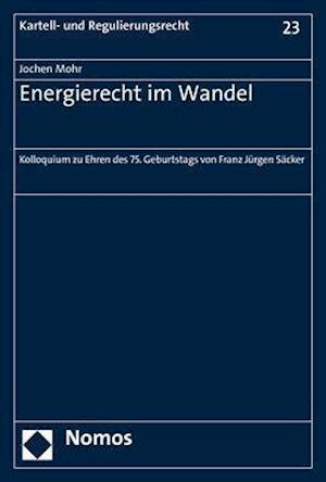 Energierecht Im Wandel