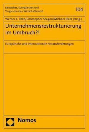 Unternehmensrestrukturierung Im Umbruch?!