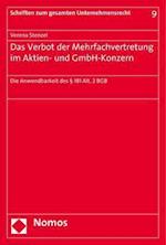 Das Verbot Der Mehrfachvertretung Im Aktien- Und Gmbh-Konzern