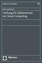 Haftung für Datenverlust im Cloud Computing