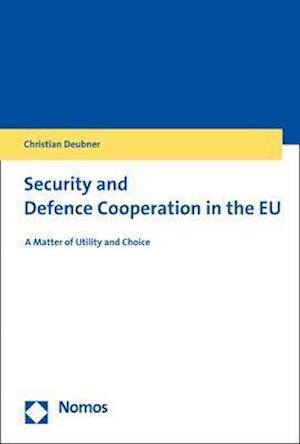 Security and Defence Cooperation in the Eu