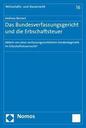 Das Bundesverfassungsgericht Und Die Erbschaftsteuer