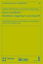 Kunst Und Recht - Ruckblick, Gegenwart Und Zukunft