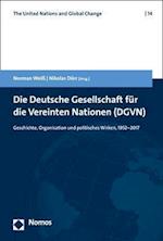 Die Deutsche Gesellschaft Fur Die Vereinten Nationen (Dgvn)