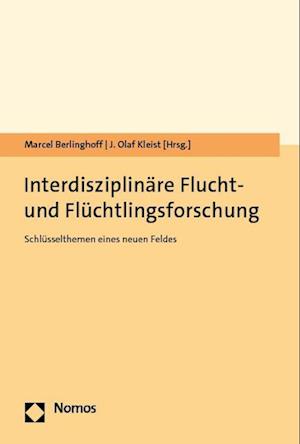 Interdisziplinäre Flucht- und Flüchtlingsforschung