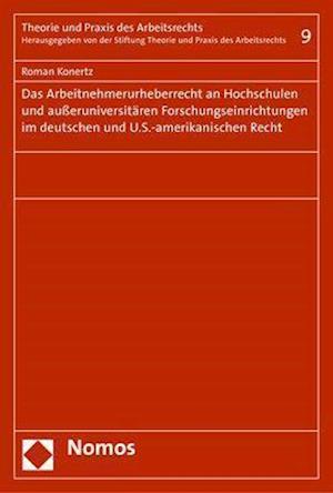 Arbeitnehmerurheberrecht an Hochschulen Und Auaeruniversitaren Forschungseinrichtungen Im