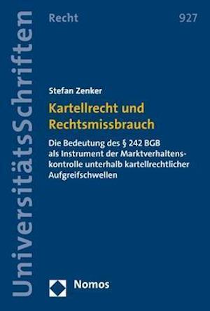 Kartellrecht Und Rechtsmissbrauch