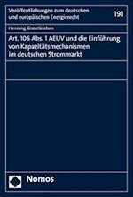 Art. 106 ABS. 1 Aeuv Und Die Einfuhrung Von Kapazitatsmechanismen Im Deutschen Strommarkt