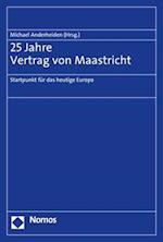 25 Jahre Vertrag Von Maastricht