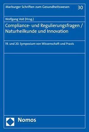 Compliance- Und Regulierungsfragen - Naturheilkunde Und Innovation