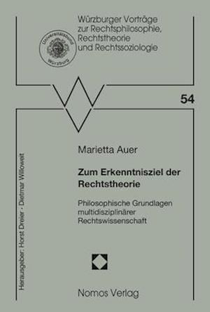 Auer, M: Zum Erkenntnisziel der Rechtstheorie