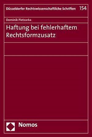 Haftung Bei Fehlerhaftem Rechtsformzusatz