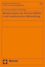 Wirkprinzipien Der Placebo-Effekte in Der Medizinischen Behandlung