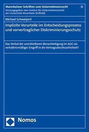 Implizite Vorurteile Im Entscheidungsprozess Und Vorvertraglicher Diskriminierungsschutz