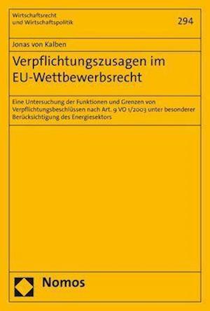 Verpflichtungszusagen Im Eu-Wettbewerbsrecht