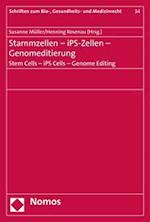 Stammzellen - Ips-Zellen - Genomeditierung. Stem Cells - Ips Cells - Genome Editing