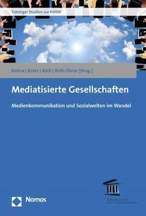 Mediatisierte Gesellschaften