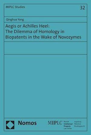 Aegis or Achilles Heel: The Dilemma of Homology in Biopatents in the Wake of Novozymes