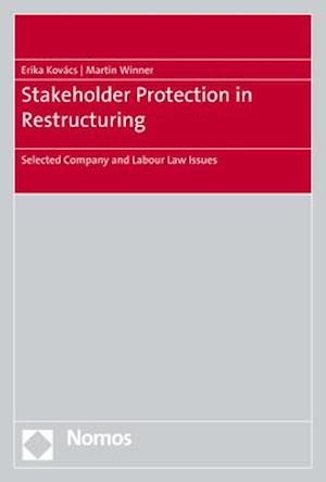 Stakeholder Protection in Restructuring