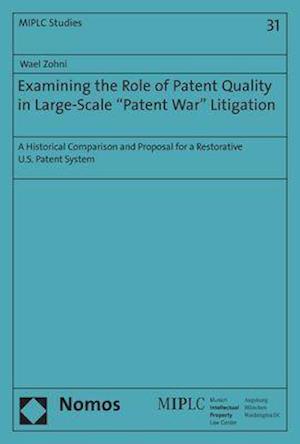 Examining the Role of Patent Quality in Large-Scale 'patent War' Litigation
