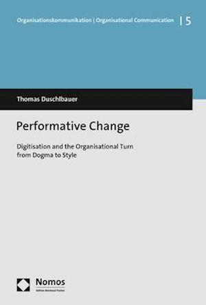 Perfomative Change