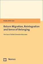 Return Migration, Reintegration and Sense of Belonging