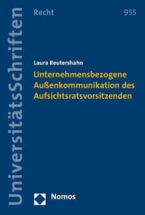 Unternehmensbezogene Aussenkommunikation Des Aufsichtsratsvorsitzenden