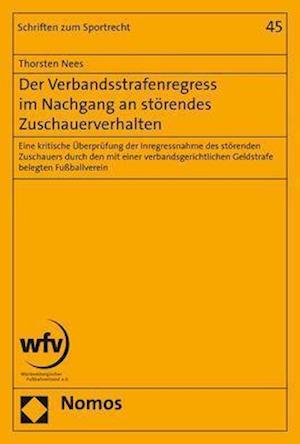 Der Verbandsstrafenregress Im Nachgang an Storendes Zuschauerverhalten