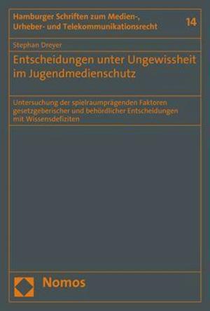 Entscheidungen Unter Ungewissheit Im Jugendmedienschutz