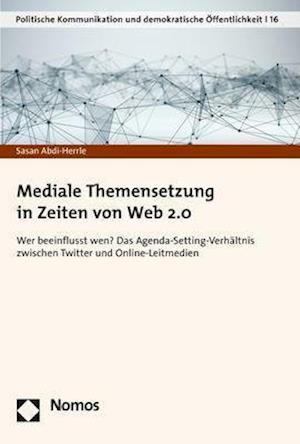 Mediale Themensetzung in Zeiten Von Web 2.0