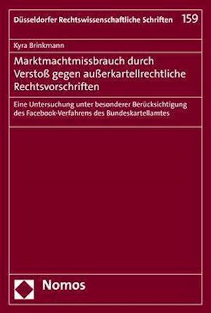 Marktmachtmissbrauch Durch Verstoss Gegen Ausserkartellrechtliche Rechtsvorschriften