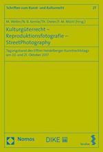Kulturguterrecht - Reproduktionsfotografie - Streetphotography
