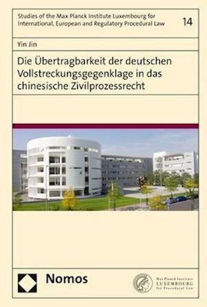 Die Übertragbarkeit der deutschen Vollstreckungsgegenklage in das chinesische Zivilprozessrecht