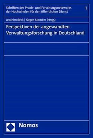 Perspektiven Der Angewandten Verwaltungsforschung in Deutschland